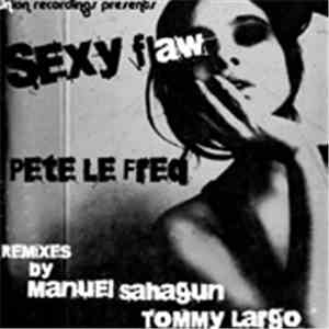 Pete Le Freq - The Sexy Flaw EP
