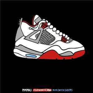 PMPDJ - Pour Ma Paire De Jordan
