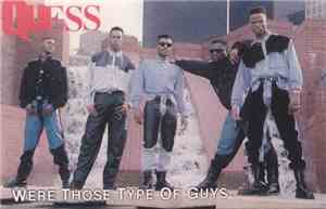 Quess - We're Those Type Of Guys
