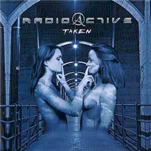 Radioactive  - Taken
