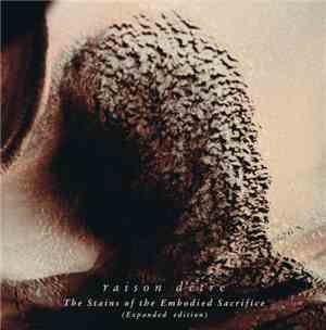 raison d'être - The Stains Of The Embodied Sacrifice