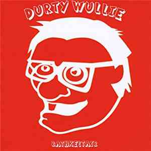 Rathkeltair - Durty Wullie