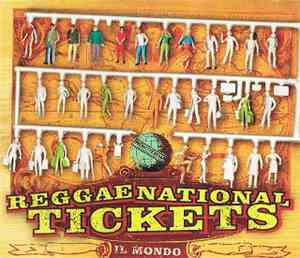 Reggae National Tickets - Il Mondo