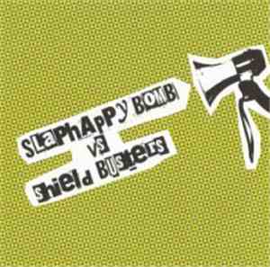 Slaphappy Bomb / Shield Busters - Slaphappy Bomb vs. Shield Busters