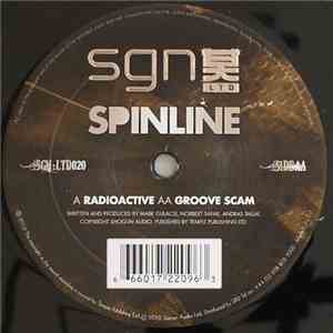 Spinline - Radioactive / Groove Scam