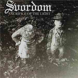 Svordom - Sacrifice Of The Light
