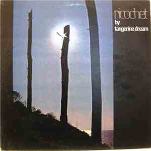 Tangerine Dream - Ricochet