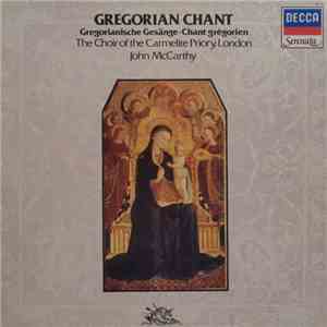The Choir Of The Carmelite Priory, London, John McCarthy - Gregorian Chant