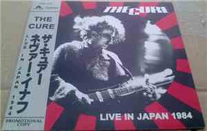 The Cure - Live In Japan 1984