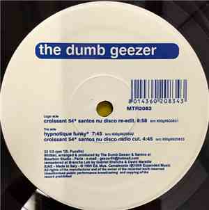 The Dumb Geezer - Croissant 54 + Hypnotique Funky