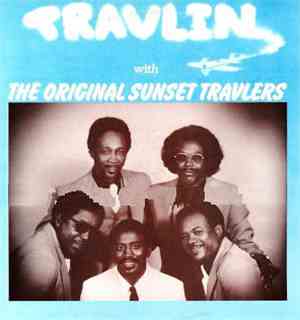The Original Sunset Travelers - Travlin With The Original Sunset Travelers