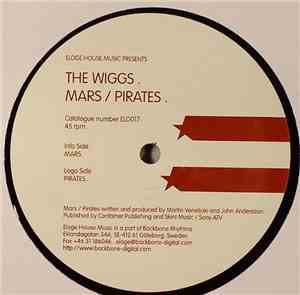 The Wiggs - Mars / Pirates