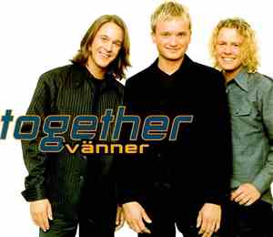 Together  - Vänner