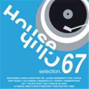 Various - House Club Selection 67