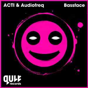 ACTI & Audiofreq - Bassface