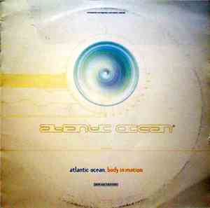 Atlantic Ocean - Body In Motion
