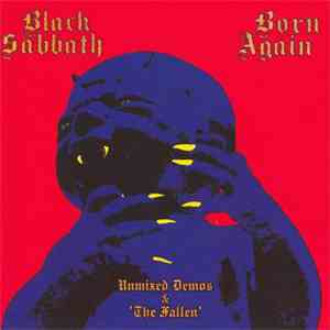 Black Sabbath - Born Again Unmixed Demos & 'The Fallen'