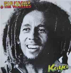 Bob Marley & The Wailers - Kaya