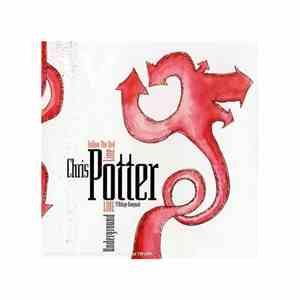 Chris Potter Underground - Follow The Red Line - Live At The Village Vangua ...