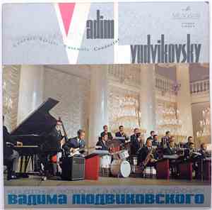 Concert Variety Ensemble , Conductor Vadim Lyudvikovsky = Концертный Эстрад ...