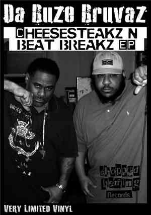 Da Buze Bruvaz - Cheesesteakz N Beat Breakz EP