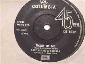 Dave Clark And Friends - Think Of Me