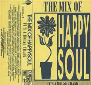 DJ Rolando - The Mix Of Happy Soul - It's A House Thang