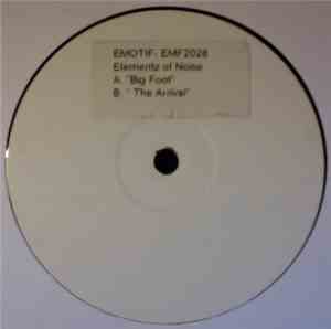 Elementz Of Noize - Big Foot / The Arrival