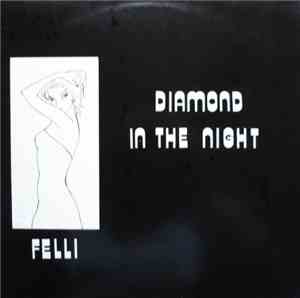 Felli - Diamond In The Night