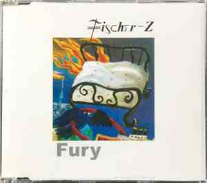 Fischer-Z - Fury