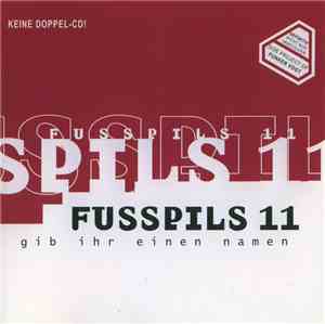 Fusspils 11 - Gib Ihr Einen Namen