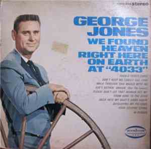George Jones  - We Found Heaven Right Here On Earth At 