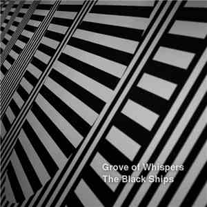 Grove of Whispers - The Black Ships
