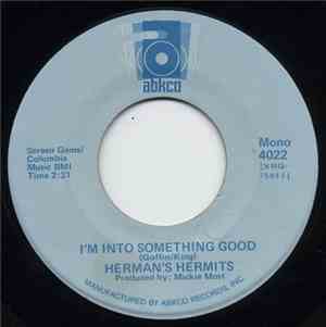 Herman's Hermits - I'm Into Something Good / Can't You Hear My Heartbeat