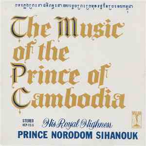 His Royal Highness Prince Norodom Sihanouk, The Villar Symphonette - The Mu ...
