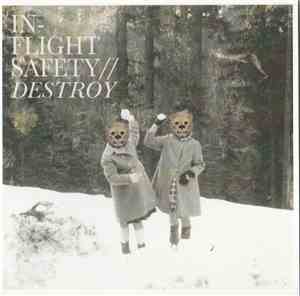 In Flight Safety - Destroy