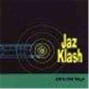 Jaz Klash - Thru The Haze