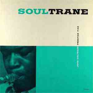 John Coltrane With Red Garland - Soultrane