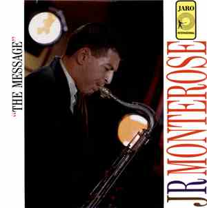JR Monterose - The Message