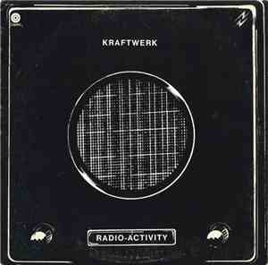 Kraftwerk - Radio-Activity