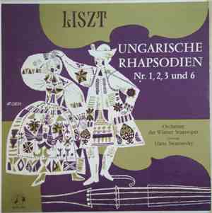 Liszt, Orchester Der Wiener Staatsoper, Hans Swarowsky - Ungarische Rhapsod ...