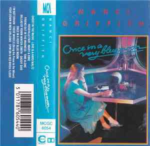 Nanci Griffith - Once In A Very Blue Moon