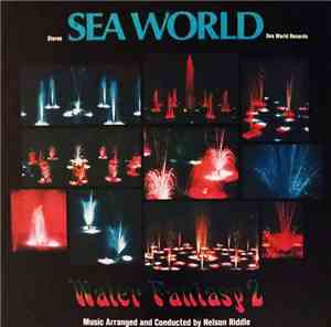 Nelson Riddle, Larry Sands - Water Fantasy 2