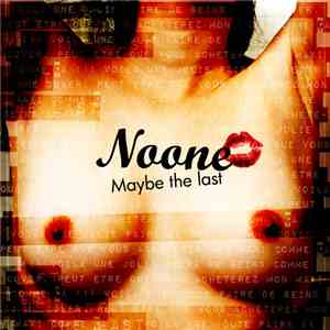 Noone - Maybe The Last