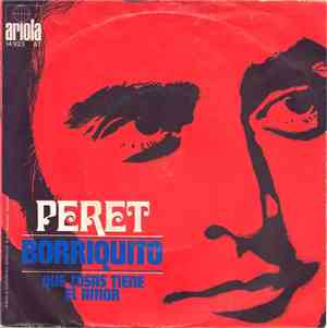 Peret - Borriquito / Que Cosas Tiene El Amor