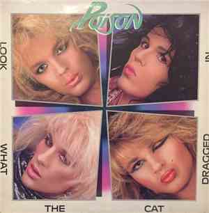 Poison  - Look What The Cat Dragged In