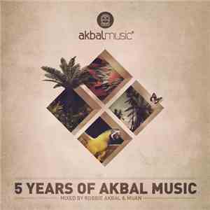 Robbie Akbal & Muan - 5 Years Of Akbal Music