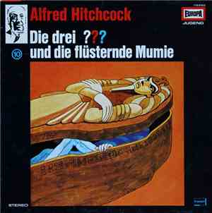 Robert Arthur - Die Drei ???  10 - Und Die Flüsternde Mumie