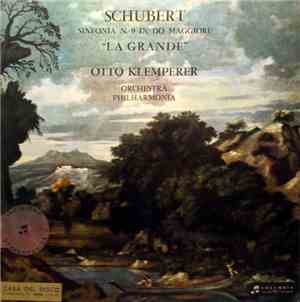 Schubert - Otto Klemperer, Orchestra Philharmonia - Sinfonia N. 9 In Do Mag ...