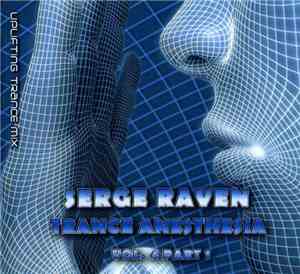Serge Raven - Trance Anesthesia Vol. 4 Part 1